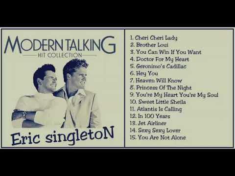 Modern talking hits collection. Modern talking rap version. модерн токинг и эрик синглтон. Modern talking singleton. модерн токинг ремиксы 2023.