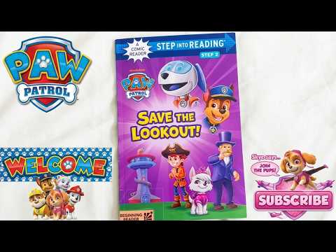 Paw Patrol 🐾 Save the Lookout 🐾 (Kids Read Aloud)