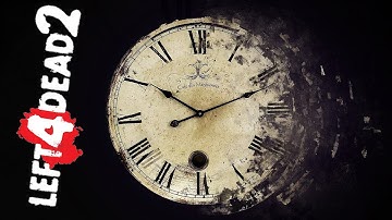 TIME TRAVELING BRAIN EATING ZOMBIES...TIME TO DIE (Left 4 Dead 2)