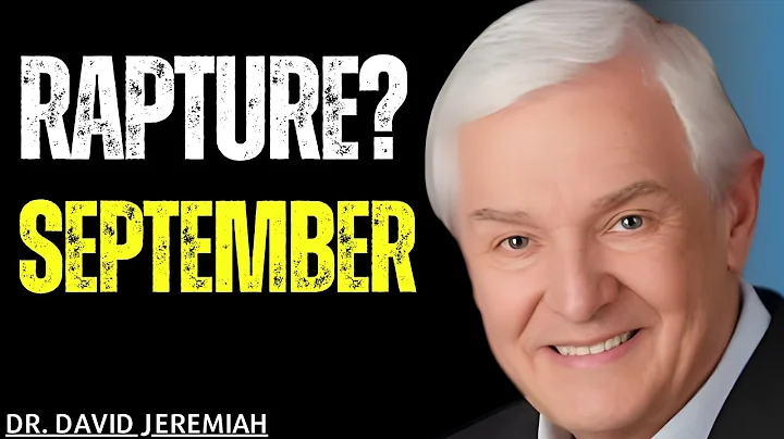 Dr. David Jeremiah - RAPTURE in SEPTEMBER 2025?