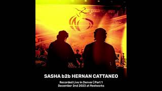 Sasha b2b Hernan Cattaneo - ID (Live in Denver 12.2.23)