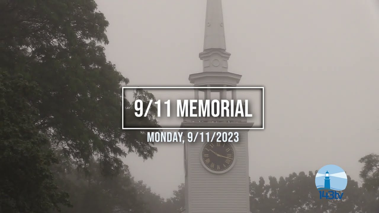 9/11 Memorial Service on Cohasset Common 09/ 11/ 23