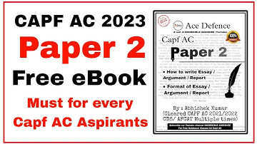 Capf AC 2023 Free Paper 2 eBook | How to write Essay/ Argument/ Report for Capf AC 2023 Paper 2