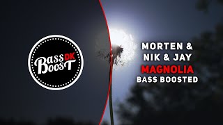 MORTEN x Nik & Jay - Magnolia [Bass Boosted]