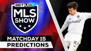 MLS Picks Matchday 15 | MLS Predictions, Best Soccer Odds & Free Tips