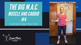 Full Body Strength and Cardio Workout  The Big MAC #4 Workout with Coach Mel