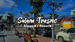 Salam Tresno Safira Inema Slowed Reverb