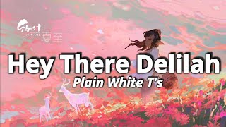 Plain White T's- Hey There Delilah (lyrics) spectrum