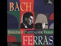 J.S. Bach - Sonata for Violin No. 3 in C Major (Christian Ferras)