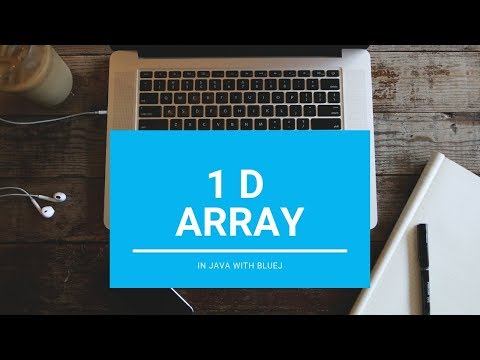 1D Array- Core Java || With BlueJ