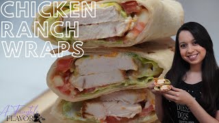 GRILLED CHICKEN RANCH WRAPS