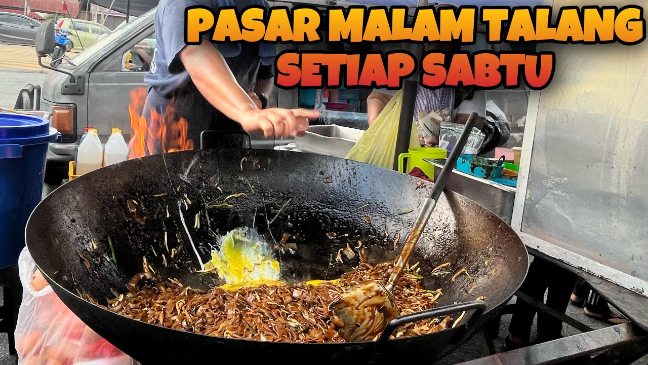 KUALA KANGSAR‼️PASAR MALAM TALANG‼️TALANG NIGHT MARKET