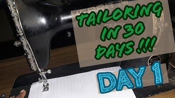 Become a perfect tailor in 30 classes| Beginners sewing Course | DAY 1