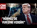 SON DAKİKA🚨Trump'tan Tansiyon Yükselten Açıklama! "Orduya Hürmüz'de Vur Emri Verdim!"