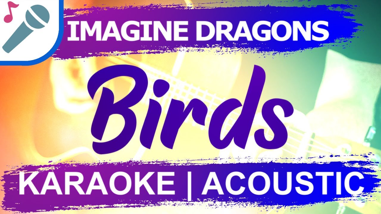 Imagine Dragons Birds Lyrics.