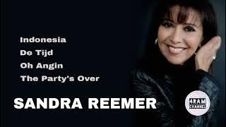 SANDRA REEMER, The Very Best Of : Indonesia - De Tijd - Oh Angin - The Party's Over
