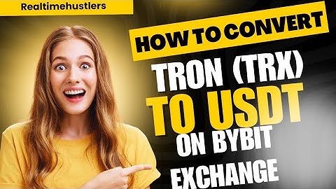 How to Convert TRON (TRX) to USDT on Bybit Exchange | Easy Guide