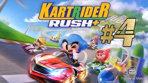 Kart Rider Rush Plus + Gameplay Walkthrough #4
