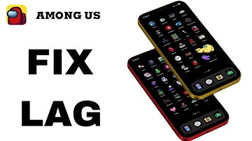 How To Fix And Solve Lag On Among Us App | Final Solution