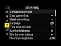 Nikon Z6 (Z7) Menu Settings - 4: Setup Menu