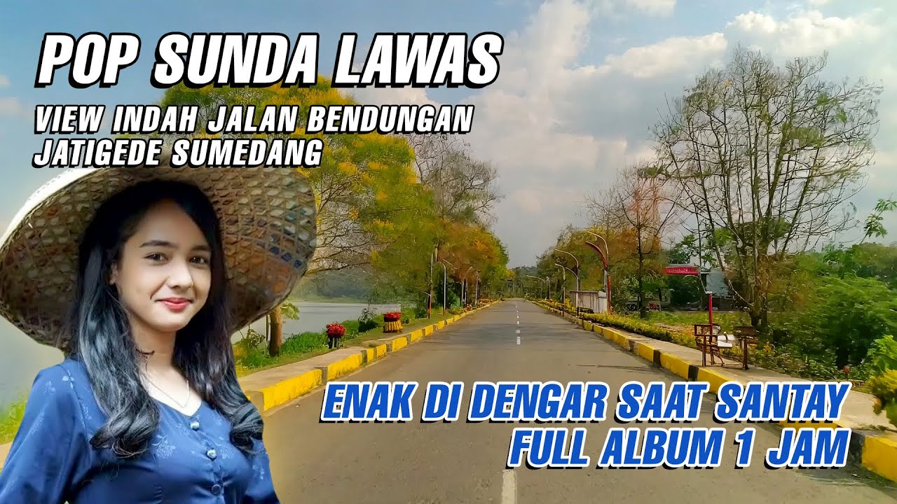 POP SUNDA LAWAS FULL ALBUM - VIEW INDAH PERJALANAN SORE YANG HANGAT