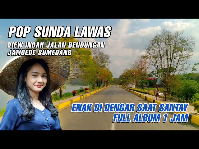 POP SUNDA LAWAS FULL ALBUM - VIEW INDAH PERJALANAN SORE YANG HANGAT class=