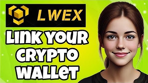 How to Link Your Crypto Wallet to Lwex.com – Step-by-Step Guide (2025)