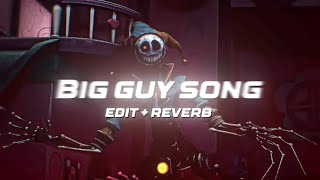 Big Guy Song Prototype Version Edit Audioslowed
