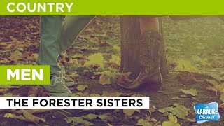 Video thumbnail of "Men : The Forester Sisters | Karaoke with Lyrics"