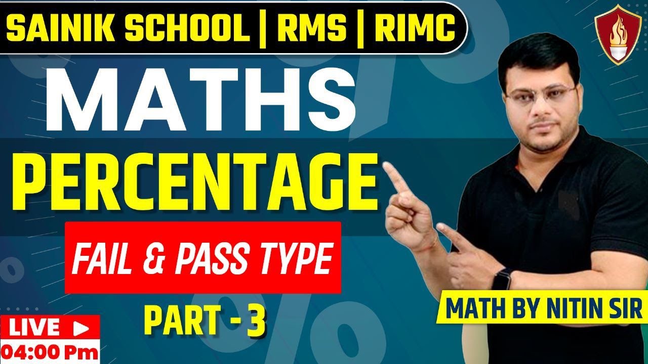 Percentage fail pass based questions sainik school maths question
