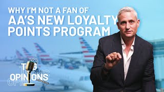 Why I’m not a fan of American Airlines’ new Loyalty Points program