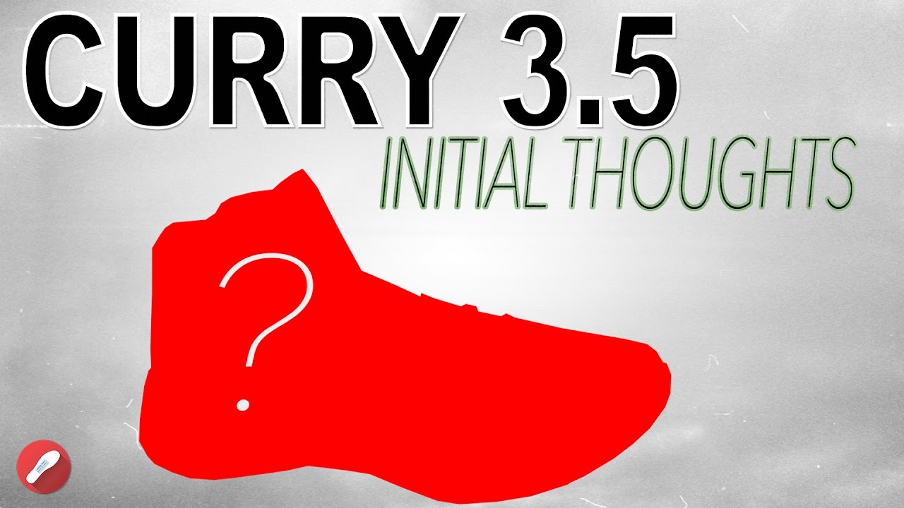 Armour Curry 3.5 Initial Thoughts! - YouTube