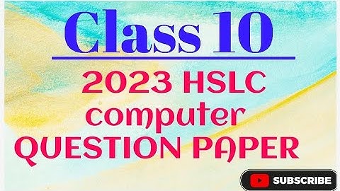 Class 10 || #2023  HSLC || Computer Science Question Paper || #previousyearquestions || #seba