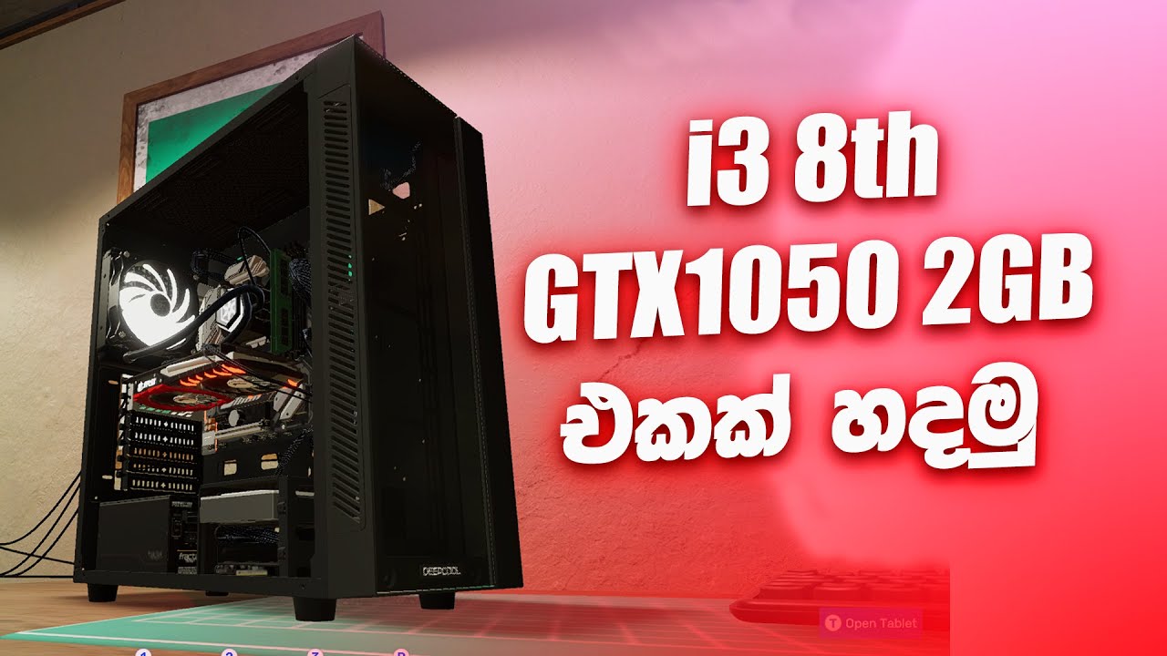 රූ60,000 i3 8th + GTX1050 සුපිරියක් i3 pc build sinhala LOW budget