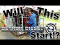 Will This Detroit Diesel Start!?