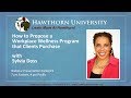 How to propose a workplace wellness program that clients purchase with sylvia doss