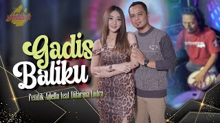 GADIS BALIKU - Fendik Adella Ft. Difarina Indra / Menukar kebaya dengan pakaian mini