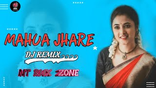 MAHUA JHARE // DJ SARANGA @ntrmxzone8059