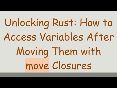 Unlocking Rust: How