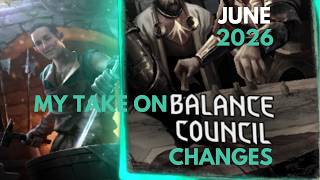GWENT | June 2026 | BALANCE COUNCIL - My take on BC changes