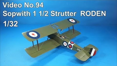 Step by Step 1/32 Sopwith 1 1/2 Strutter RODEN