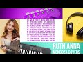 RUTH ANNA MENDOZA COVERS | COMPILATION | ITSSIMPLYRITCH PLAYLIST
