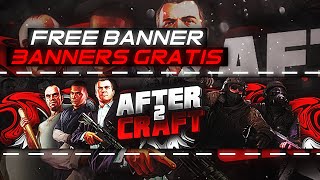  HAGO BANNERS GRATIS Y DE PAGA  | Banner Gaming GRATIS para @AfterCraft7 #45