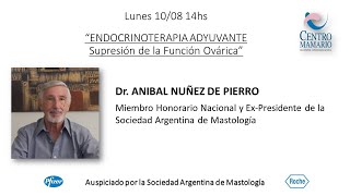 Dr Anibal Nuñez de Pierro "Supresión de la función ovarica en pacientes con cáncer de mama" screenshot 5