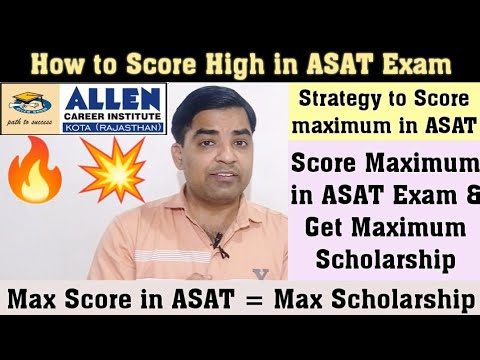 ??How to Score High in ASAT । How to get good marks in ASAT । Strategy । More Scholarship #AllenASAT