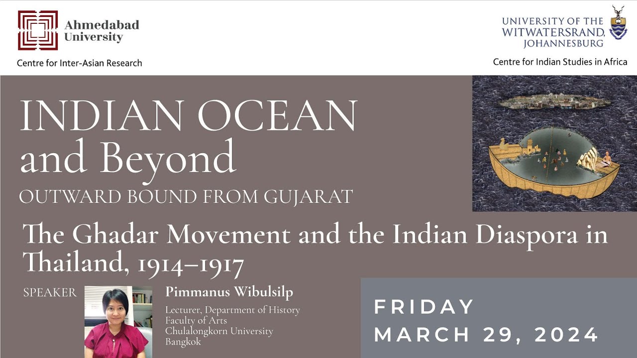 The Ghadar Movement and the Indian Diaspora in Thailand, 1914–1917 | Pimmanus Wibulsilp