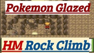 Where Do You Get Rock Climb In Pokemon Glazed Where Do You Get Rock Climb In Pokemon Glazed
