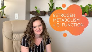 Phase 3 Estrogen Detox + GI Function Xenoestrogens Phytoestrogens Ultimate Estrogen Detox Tips