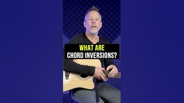 What are Chord Inversions?