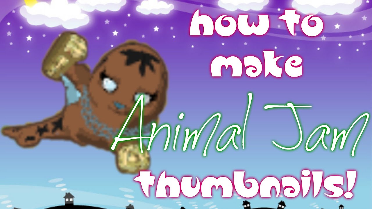 How To Make Animal Jam Thumbnails! YouTube